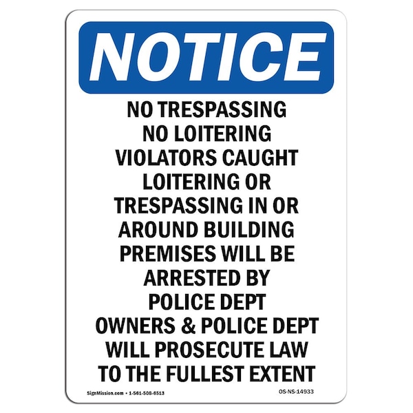 OSHA Notice Sign, 5" H, 3.5" W, No Trespassing No Loitering Violators Sign, Portrait, 10PK
